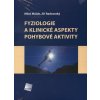 Fyziologie a klinické aspekty pohybové aktivity