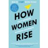 How Women Rise (Sally Helgesen,Marshall Goldsmith)(Brožovaná)