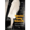 Vyhnání Gerty Schnirch - Kateřina Tučková