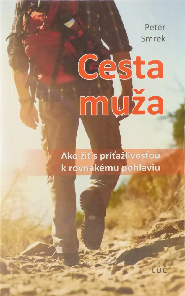 Cesta muža - Ako žiť s príťažlivosťou k rovnakému pohlaviu