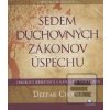 Sedem duchovných zákonov… (Deepak Chopra)