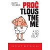Proč tloustneme - Gary Taubes