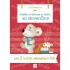 Krátke cvičenia a úlohy zo slovenčiny pre 2. ročník ZŠ (Eva Dienerová)