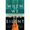 When We Were Silent