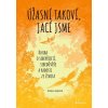 Úžasní takoví, jací jsme