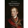 Metternich Stratég a vizionář - Wolfram Siemann