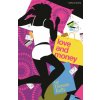Love and Money (Dennis (Author) Kelly)(Brožovaná)