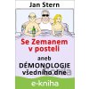 E-kniha Se Zemanem v posteli aneb démonologie všedního dne - Jan Stern