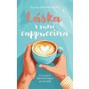 Láska s vůní cappuccina - O druhých šancích a lásce po rozvodu