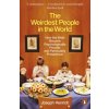Weirdest People in the World