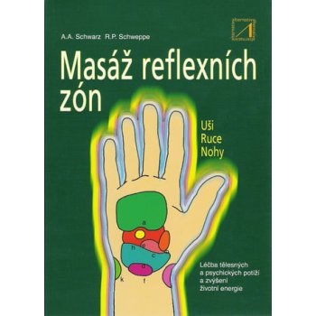 Masáž reflexních zón - A. Schwarz Aljoscha, Schweppe Ronald P.