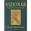 Vizionář - Hank Wesselman