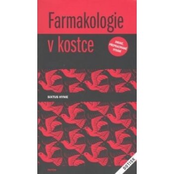 Farmakologie v kostce - DOTISK - Sixtus Hynie