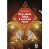 Od českého Tokia k exotické Praze - Jan Lukavec