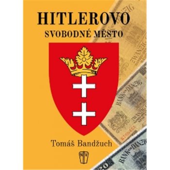 Hitlerovo svobodné město