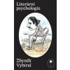 Literární psychologie - Zbyněk Vybíral