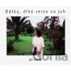 Dáška, dlhá cesta na juh - Ján Slovák
