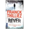 Franck Thilliez - Rever