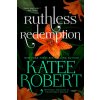 RUTHLESS REDEMPTION (ROBERT KATEE)(Brožovaná)