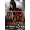 Hero of Rome (Gaius Valerius Verrens 1) (Douglas Jackson)(Brožovaná)