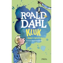 Kluk. Příběhy z dětství - Roald Dahl