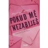 Pokud mě nezabiješ