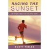 Racing the Sunset (Scott Tinley)(Brožovaná)