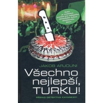 Všechno nejlepší, TURKU!