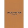 Louis Vuitton: The Complete Fashion Collections