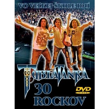 Tublatanka: 30 Rockov Vo veľkej škole dní DVD