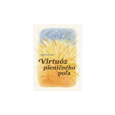 Virtuóz pšeničného poľa, 2. vydanie