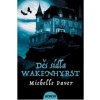 Děs sídla Wakenhyrst - Paverová Michelle