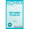 Nikdy nebudem piť slaný čaj - Monika Macháčková