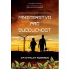 Ministerstvo pro budoucnost