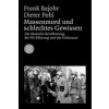Massenmord und schlechtes Gewissen (Frank Bajohr,Dieter Pohl)(Brožovaná)
