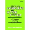 How to be a Complete and Utter F**k Up (Steve McDermott)(Brožovaná)