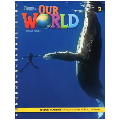 Our World, 2nd Edition Level 2 Lesson Planner +CD/DVD