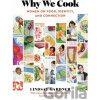Why We Cook - Lindsay Gardner