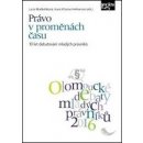 Právo v proměnách času: 10 let debatování mladých právníků - Lucia Madleňáková; Hana Vičarová Hefnerová