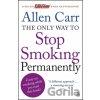 The Only Way to Stop Smoking Permanently - Allen Carr