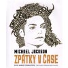 Michael Jackson zpátky v čase - Easlea Daryl