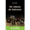 40 výletů do historie - Karel Kýr