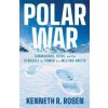 Polar War (Kenneth Rosen)(Pevná)