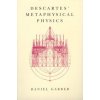 Descartes' Metaphysical Physics (Daniel Garber)(Brožovaná)