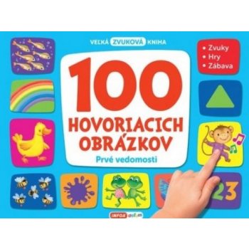 100 hovoriacich obrázkov Prvé vedomosti