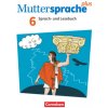 Muttersprache plus 6. Schuljahr. Schülerbuch (Nicole Bräsecke,Katja Bönke-Wendt,Ibrahim Cin,Marion Gutzmann,Anne Jansen,Birgit Patzelt,Gitta-Bianca Ploog,Viola Oehme)(Brožovaná)