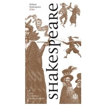 Shakespeare - Renáta Fučíková