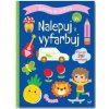 Cestou do škôlky Nalepuj a vyfarbuj 4+