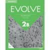 Evolve Level 2B Workbook with Audio