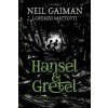 Hansel and Gretel (Neil Gaiman)(Pevná)